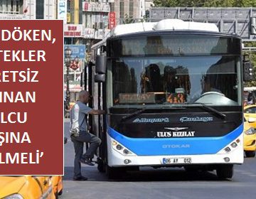 PALANDÖKEN, ‘DESTEKLER ÜCRETSİZ TAŞINAN YOLCU BAŞINA VERİLMELİ